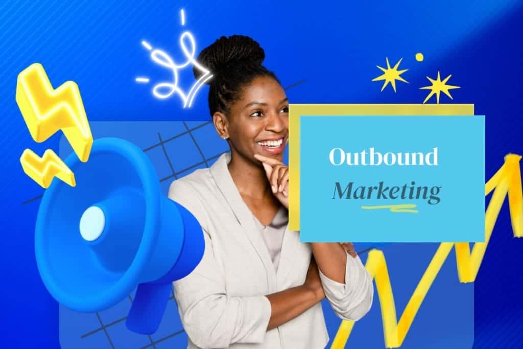 The Best Guide to Outbound Marketing The Best Guide to Outbound Marketing