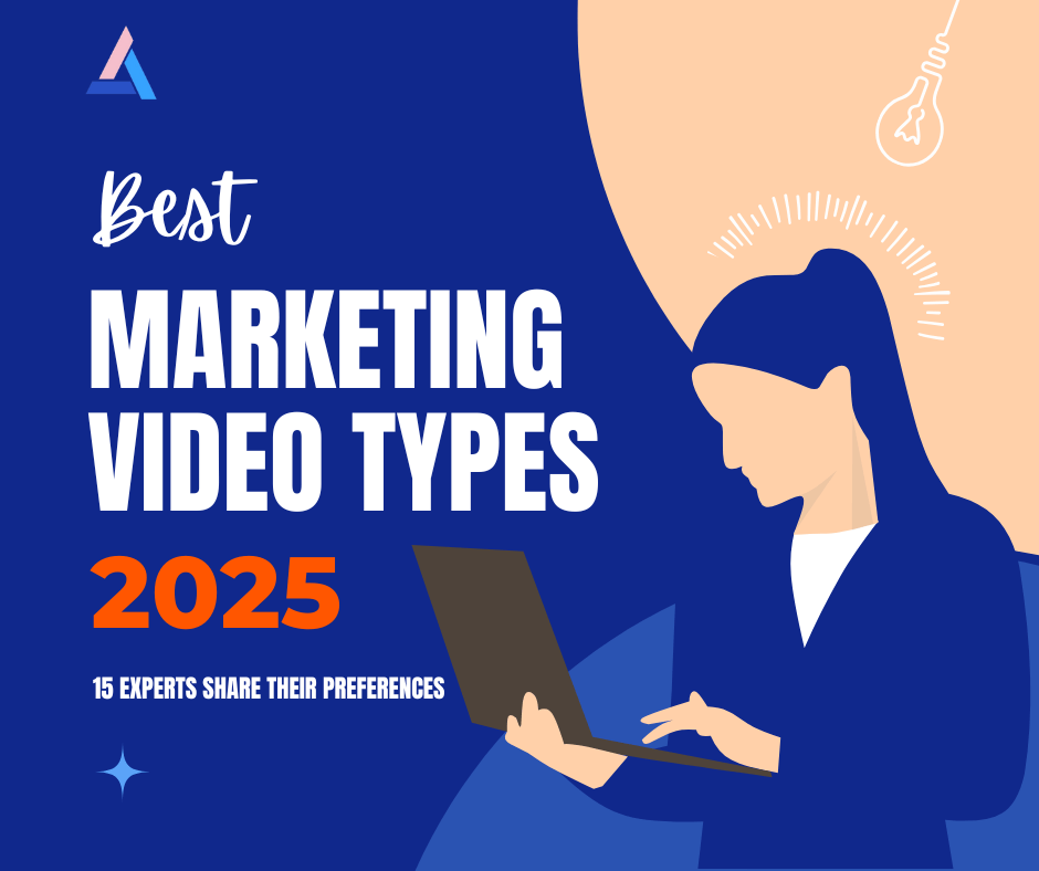 Best Marketing Video Types (2025): 15 Experts Share Their Preferences
